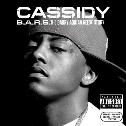 Cassidy   -   B.A.R.S.: The Barry Adrian Reese Story